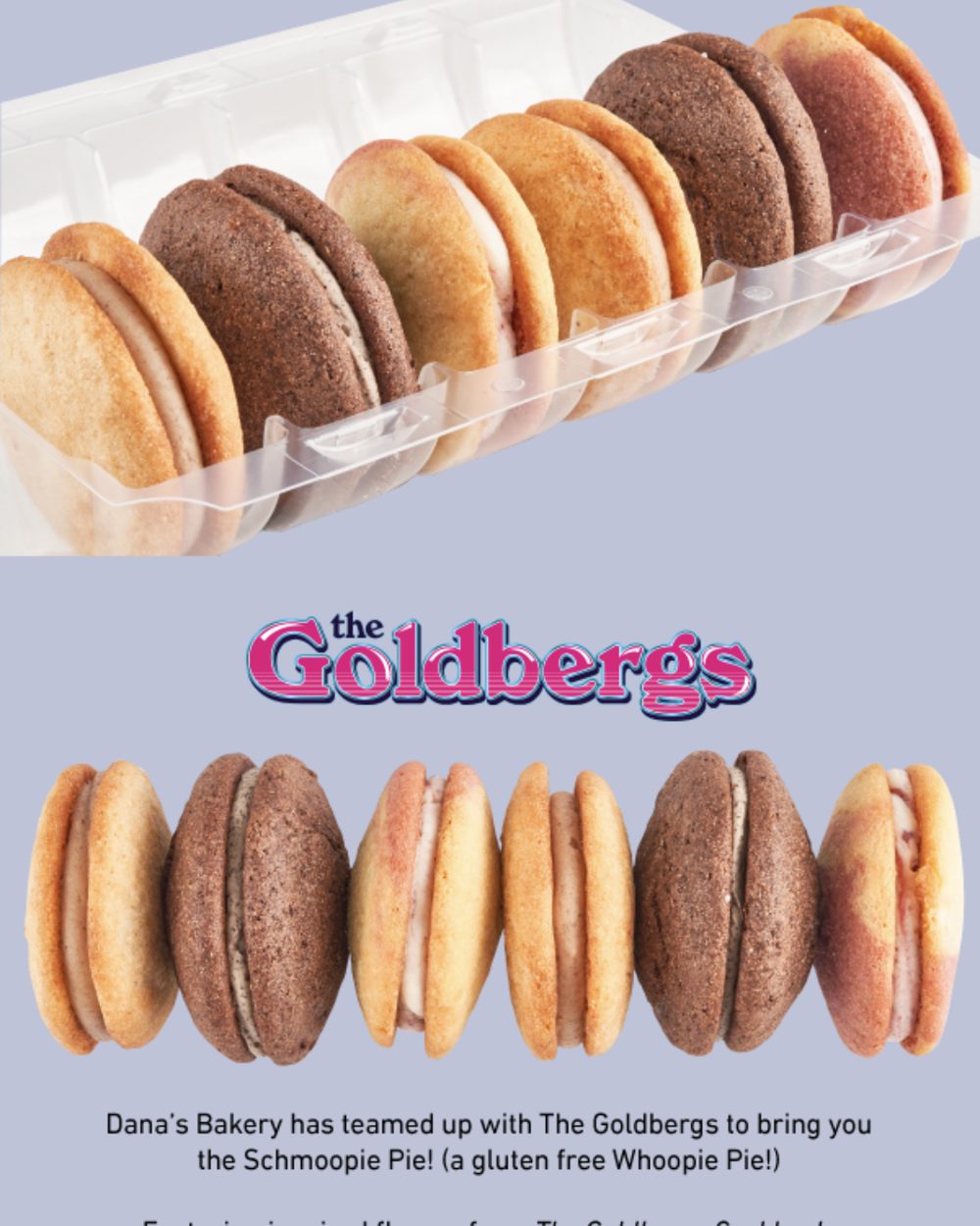 The Goldbergs Schmoopie Pies by Dana's Bakery